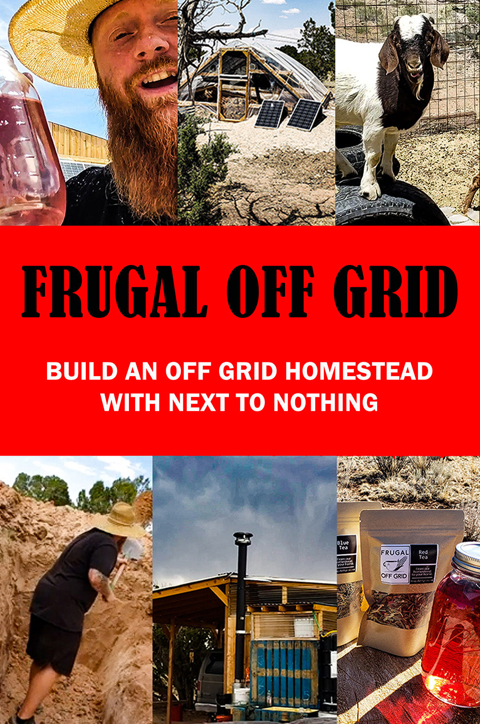 Frugal Off Grid how to start a homestead with next to nothing