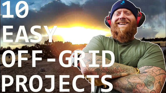 10 Cheap and Easy Off-Grid DIY Projects for Beginners