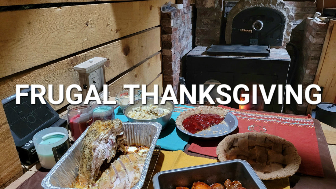 Thanksgiving with Frugal Off Grid